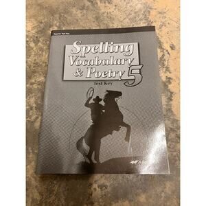 Abeka Spelling Vocabulary & Poetry 5 Teacher Test Key 5th Grade Current Edition